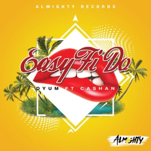 Easy Fi Do-Dyum