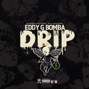 Drip-Eddy G Bomba