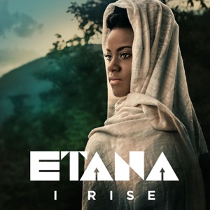 Etana - I Rise