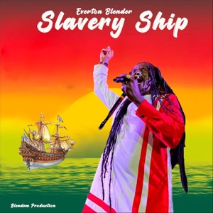 Slavery Ship-Everton Blender