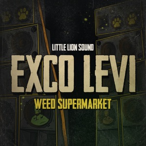 Weed Supermarket-Exco Levi 