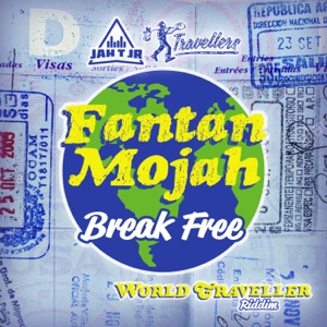 Break Free-Fantan Mojah