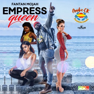 Empress Queen-Fantan Mojah