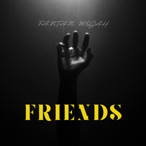 Friends-Fantan Mojah