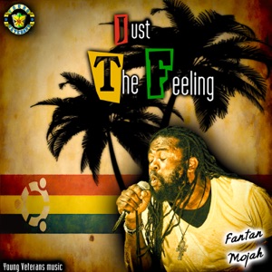 Just the Feeling-Fantan Mojah