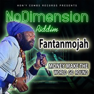 Money Make the World Go Round-Fantan Mojah