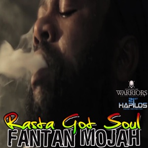 Rasta Got Soul-Fantan Mojah