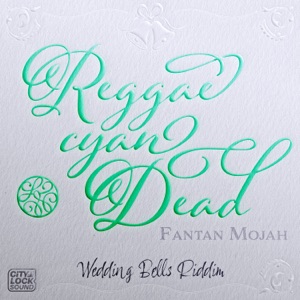 Reggae Cyan Dead