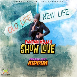 Show Love-Fantan Mojah