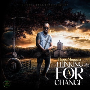 Thinking for a Change-Flippa Moggela