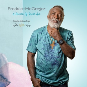 Freddie McGregor - A Breath of Fresh Air