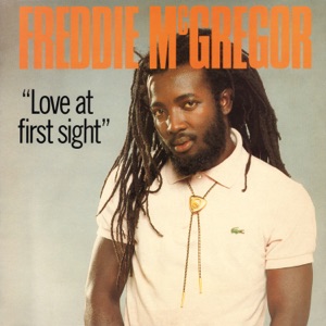 Love At First Sight - Freddie McGregor