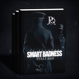 Smart Badness-Fully Bad