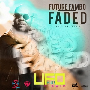 Faded-Future Fambo