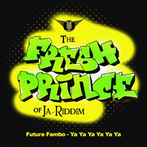 Ya Ya Ya Ya Ya Ya-Future Fambo