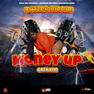 Money Up - Gaza Kim 