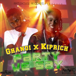 Party We Say-Kiprich 