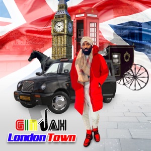 Ginjah - London Town