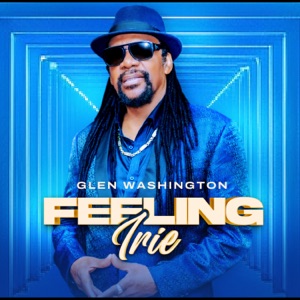 Glen Washington - Feeling Irie