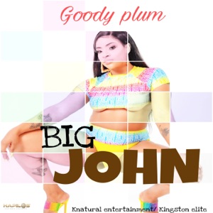 Big John-Goody Plum