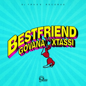 Best Friend-Govana 