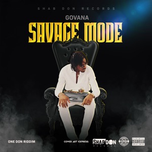 Savage Mode-Govana