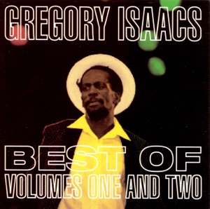 Special Guest-Gregory Isaacs