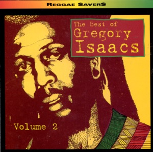 The Best of Gregory Isaacs, Vol. 2