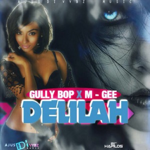 Delilah-Gully Bop 