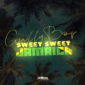 Sweet Sweet Jamaica-Gully Bop