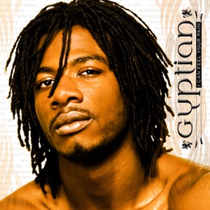 Gyptian - I Can Feel Your Pain