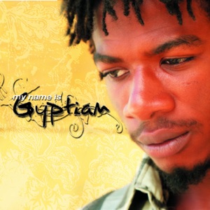 Gyptian - My Name Is Gyptian