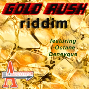 Gold Rush Riddim