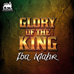 Glory of the King