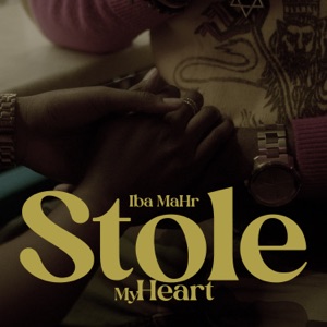 Stole My Heart - Iba Mahr