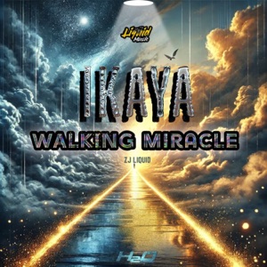 Walking Miracle-Ikaya