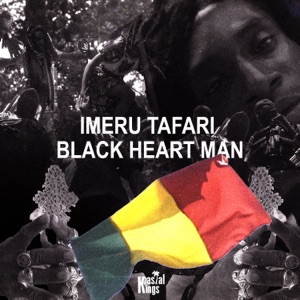 Black Heart Man - Imeru Tafari