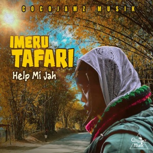 Help Mi Jah-Imeru Tafari