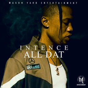 All Dat-Intence