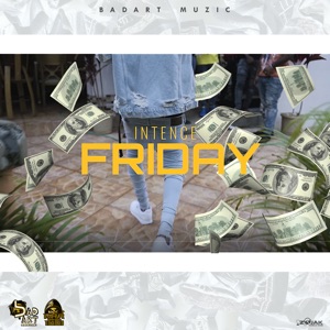 Friday-Intence 