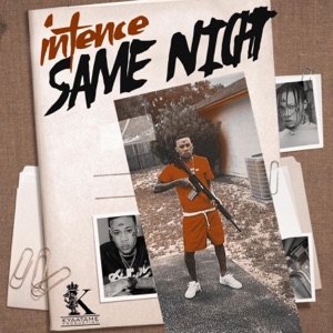 Same Night-Intence