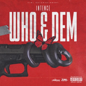 Who & Dem-Intence 