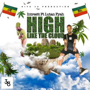 High Like The Cloud - Intrestt