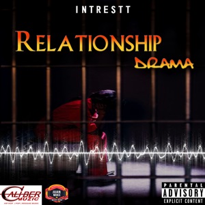 Relationship Drama-Intrestt