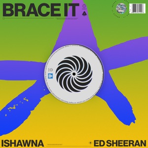 Brace It-Ishawna