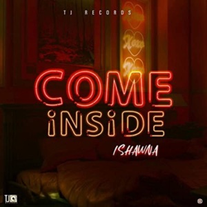 Come Inside-Ishawna