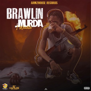 Brawlin Murda-Iwaata