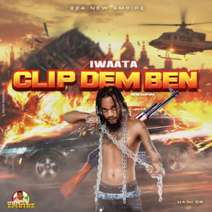 Clip Dem Ben-Iwaata