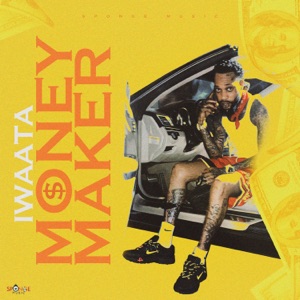 Money Maker-Iwaata