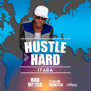 Hustle Hard-Iyara